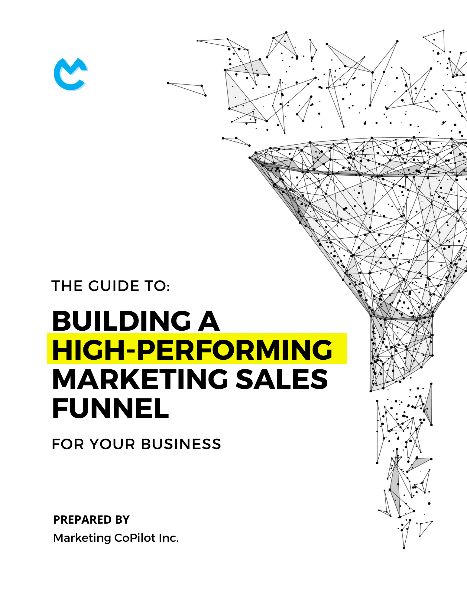 Building a High-Performing Marketing Sales Funnel